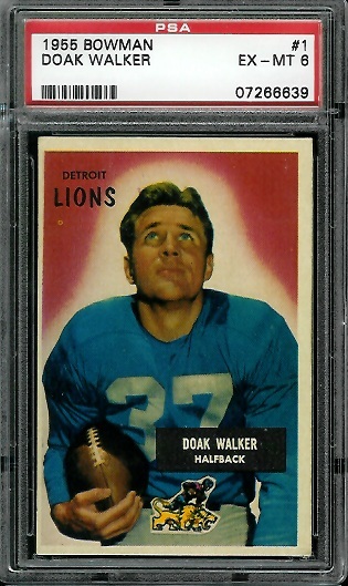 Doak Walker - 1955 Bowman #1 - PSA 6