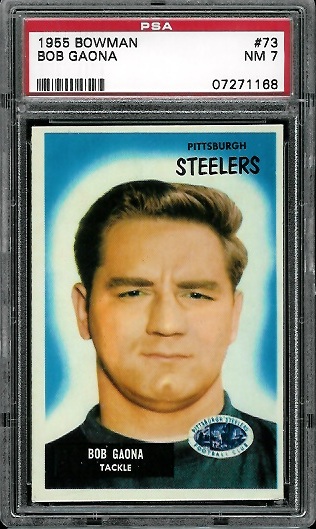 Bob Gaona - 1955 Bowman #73 - PSA 7