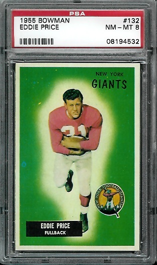 Eddie Price - 1955 Bowman #132 - PSA 8