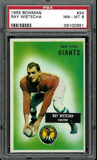 Ray Wietecha - 1955 Bowman #24 - PSA 8