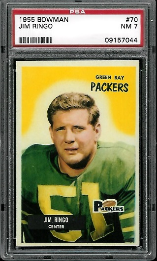 Jim Ringo - 1955 Bowman #70 - PSA 7