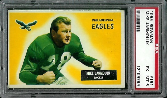 Mike Jarmoluk - 1955 Bowman #151 - PSA 6