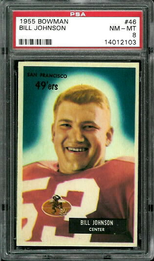 Bill Johnson - 1955 Bowman #46 - PSA 8