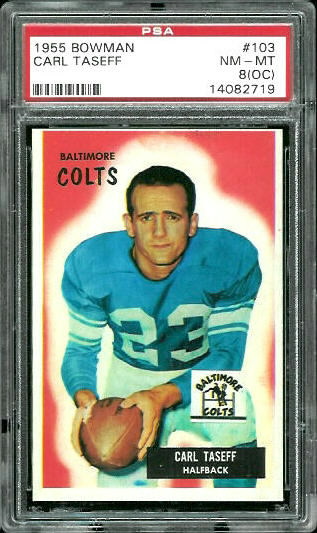Carl Taseff - 1955 Bowman #103 - PSA 8 oc