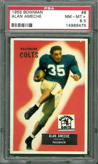 Alan Ameche - 1955 Bowman #8 - PSA 8.5