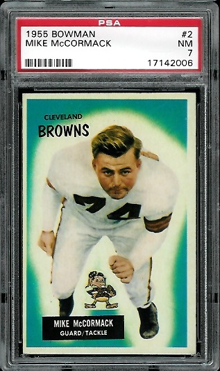 Mike McCormack - 1955 Bowman #2 - PSA 7