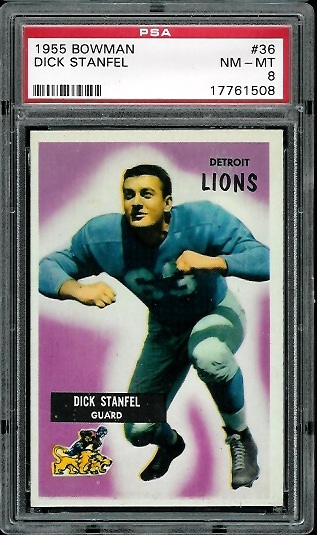 Dick Stanfel - 1955 Bowman #36 - PSA 8