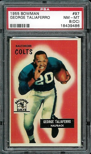 George Taliaferro - 1955 Bowman #97 - PSA 8 oc