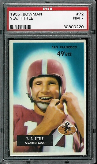 Y.A. Tittle - 1955 Bowman #72 - PSA 7