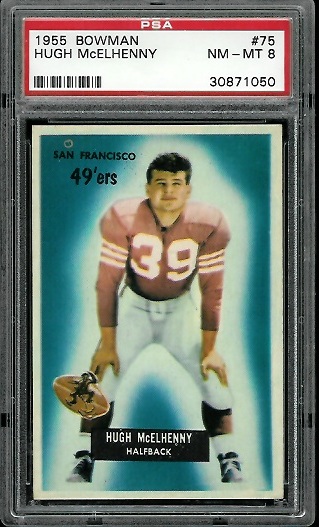 Hugh McElhenny - 1955 Bowman #75 - PSA 8