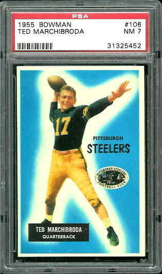 Ted Marchibroda - 1955 Bowman #106 - PSA 7
