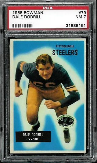 Dale Dodrill - 1955 Bowman #79 - PSA 7