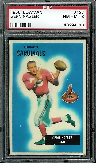 Gern Nagler - 1955 Bowman #127 - PSA 8