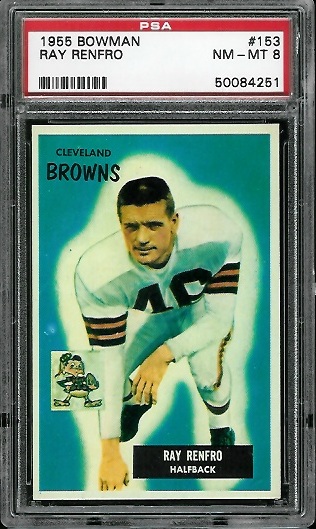 Ray Renfro - 1955 Bowman #153 - PSA 8