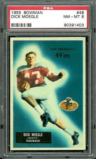 Dick Moegle - 1955 Bowman #48 - PSA 8