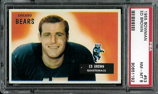 Ed Brown - 1955 Bowman #53 - PSA 8