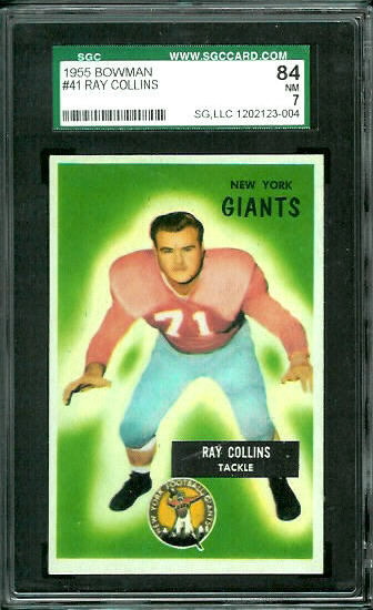 Ray Collins - 1955 Bowman #41 - SGC 84