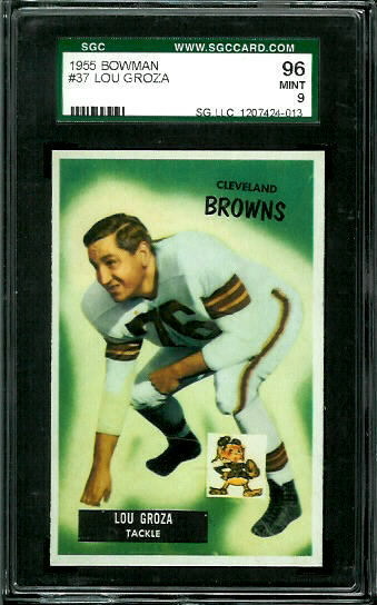 Lou Groza - 1955 Bowman #37 - SGC 96