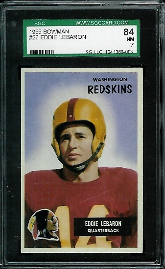 Eddie LeBaron - 1955 Bowman #26 - SGC 84