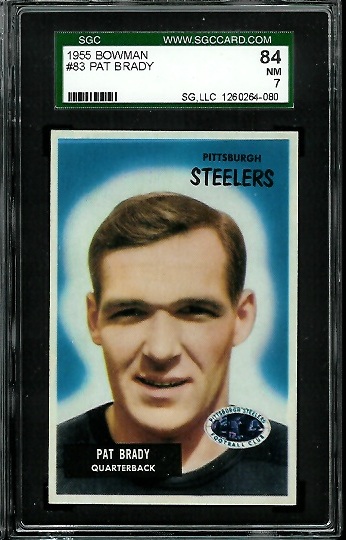 Pat Brady - 1955 Bowman #83 - SGC 84