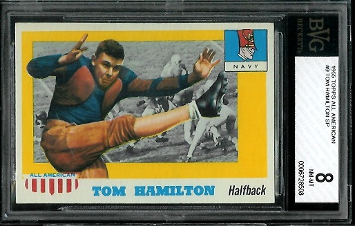 Tom Hamilton - 1955 Topps All-American #9 - BVG 8