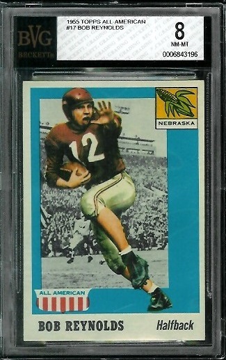 Bob Reynolds - 1955 Topps All-American #17 - BVG 8