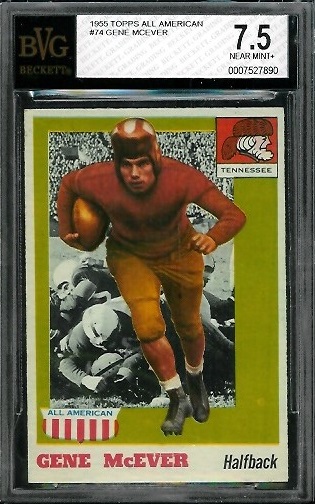 Gene McEver - 1955 Topps All-American #74 - BVG 7.5