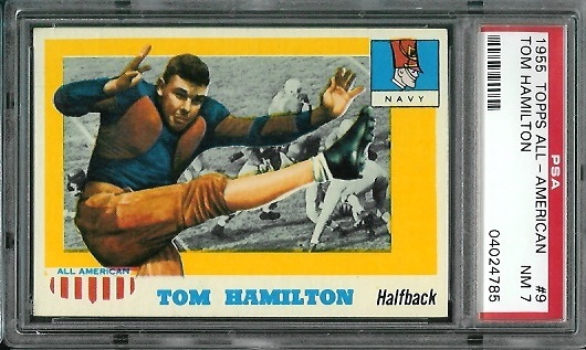 Tom Hamilton - 1955 Topps All-American #9 - PSA 7
