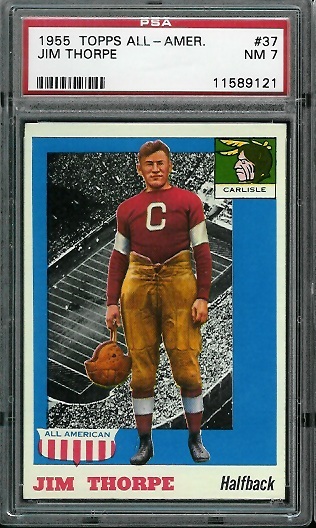 Jim Thorpe - 1955 Topps All-American #37 - PSA 7