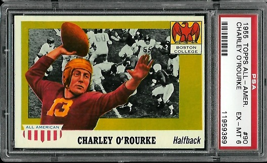 Charley O'Rourke - 1955 Topps All-American #90 - PSA 6