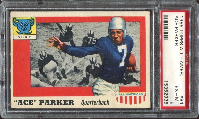 1955 Topps All-American #84 - Ace Parker - PSA 6