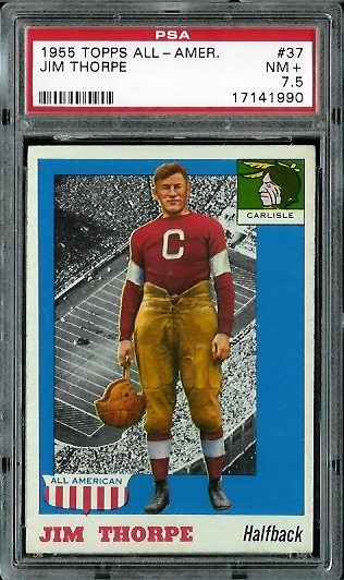 Jim Thorpe - 1955 Topps All-American #37 - PSA 7.5