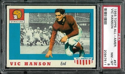 Vic Hanson - 1955 Topps All-American #57 - PSA 8