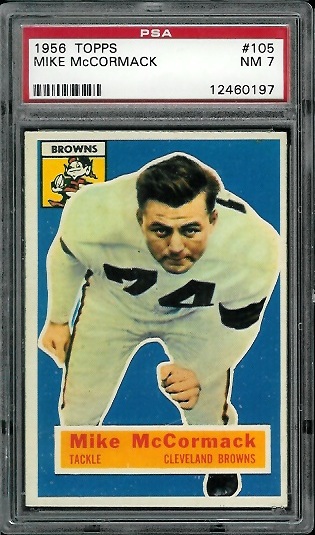 Mike McCormack - 1956 Topps #105 - PSA 7