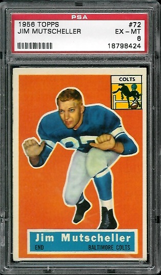 Jim Mutscheller - 1956 Topps #72 - PSA 6