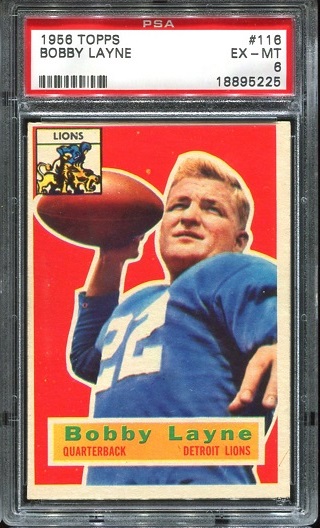 Bobby Layne - 1956 Topps #116 - PSA 6