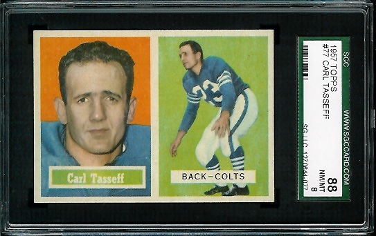 Carl Taseff - 1957 Topps #77 - SGC 88