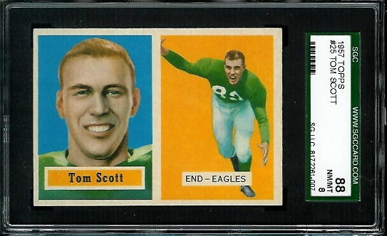 Tom Scott - 1957 Topps #25 - SGC 88