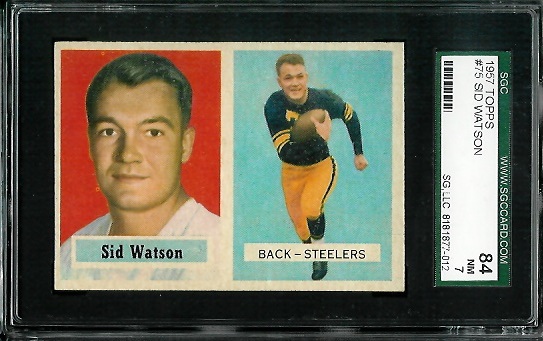 Sid Watson - 1957 Topps #75 - SGC 84