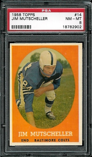 Jim Mutscheller - 1958 Topps #14 - PSA 8