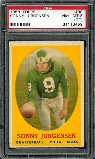 Sonny Jurgensen - 1958 Topps #90 - PSA 8 oc
