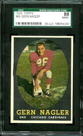 Gern Nagler - 1958 Topps #60 - SGC 88