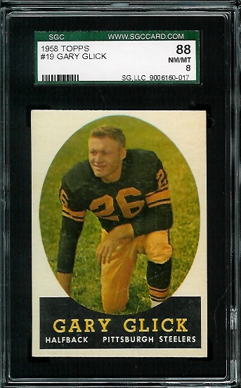 Gary Glick - 1958 Topps #19 - SGC 88