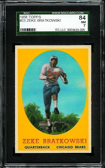 Zeke Bratkowski - 1958 Topps #23 - SGC 84