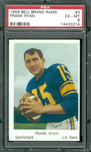 Frank Ryan - 1959 Bell Brand Rams #3 - PSA 6