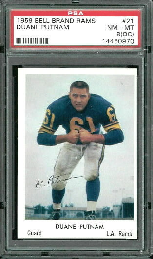 Duane Putnam - 1959 Bell Brand Rams #21 - PSA 8 oc