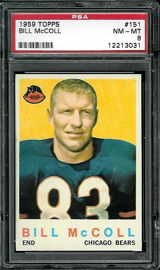 Bill McColl - 1959 Topps #151 - PSA 8