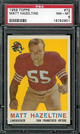 Matt Hazeltine - 1959 Topps #72 - PSA 8