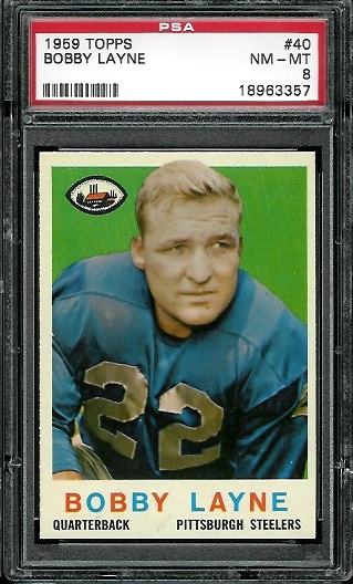 Bobby Layne - 1959 Topps #40 - PSA 8