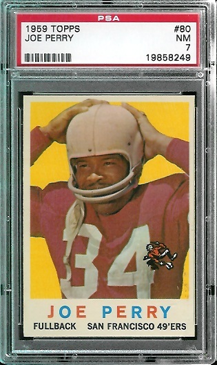 Joe Perry - 1959 Topps #80 - PSA 7